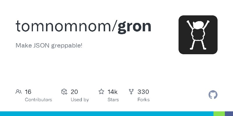 GitHub - tomnomnom/gron: Make JSON greppable!