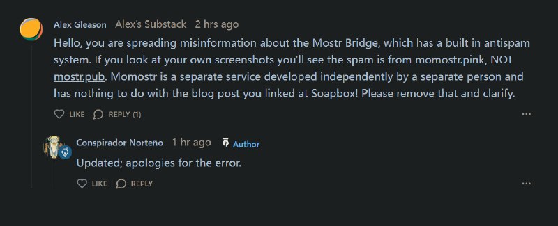 #吐槽In reply to nevent1q…4ezk_________________________- Substack 原文作者错误地把 Mostr.pub 和 Momostr.pink (本次被滥用的中继) 混淆了, Mostr.pub 的开发者在评论区提醒了作者, 现在文章内容已经得到纠正.- 与 Momostr.pink 中继的管理员取得了联系提醒加强反滥用策略, 但管理员表示所使用的软件 #strfry 并没有直接提供应对的功能和插件, 在之前已经实施了一些简单的策略, 类似的新垃圾内容已经得到了遏制, 但是已经被发送的垃圾内容还没有得到处理.via Nostr@cxplay#吐槽In reply to nevent1q…4ezk_________________________- Substack 原文作者错误地把 Mostr.pub 和 Momostr.pink (本次被滥用的中继) 混淆了, Mostr.pub 的开发者在评论区提醒了作者, 现在文章内容已经得到纠正.- 与 Momostr.pink 中继的管理员取得了联系提醒加强反滥用策略, 但管理员表示所使用的软件 #strfry 并没有直接提供应对的功能和插件, 在之前已经实施了一些简单的策略, 类似的新垃圾内容已经得到了遏制, 但是已经被发送的垃圾内容还没有得到处理.via Nostr@cxplay