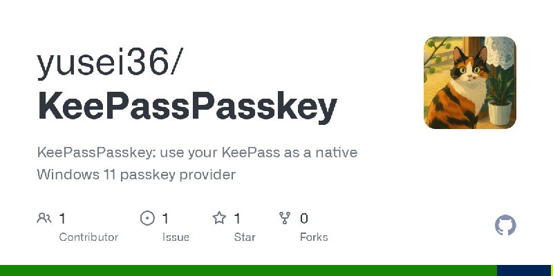 GitHub - yusei36/KeePassPasskey: KeePassPasskey: use your KeePass as a native Windows 11 passkey provider