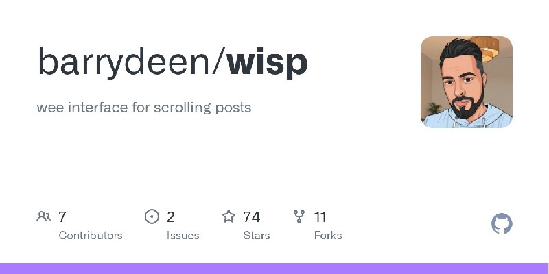 GitHub - barrydeen/wisp: wee interface for scrolling posts